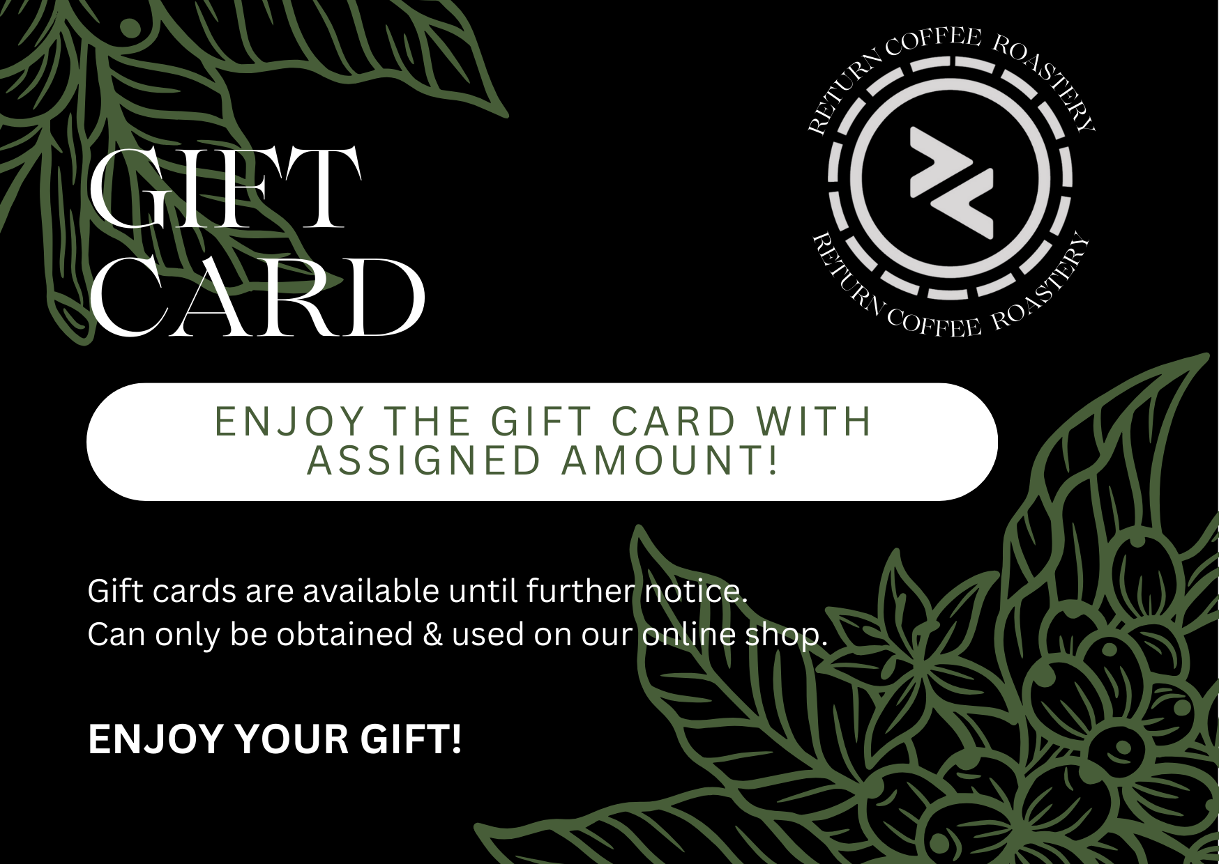 Gift Cards Return Coffee Roastery