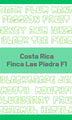 Costa Rica Finca Las Piedra F1 (Anaerobic Natural) - Return Coffee Roastery