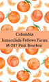 Colombia Inmaculada Fellows Farms M-297 Pink Bourbon (Washed)